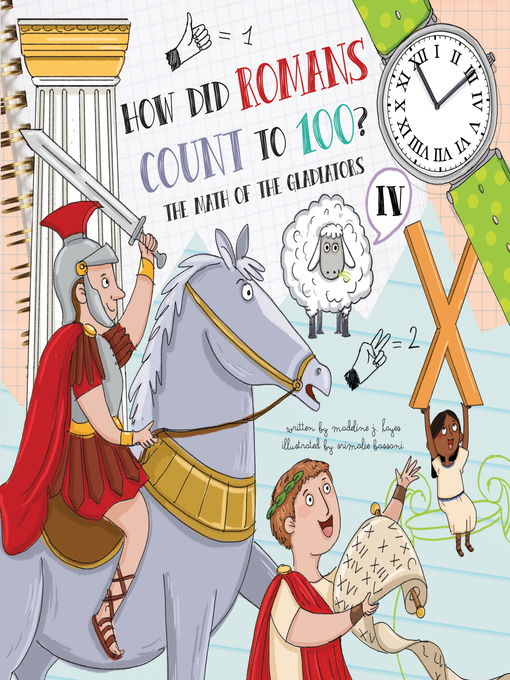 Title details for How Did Romans Count to 100? by Lucy D. Hayes - Available